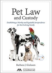Photo of the cover of Pet Law and Custody, a book by attorney Barbara Gislason